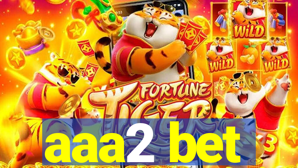 aaa2 bet